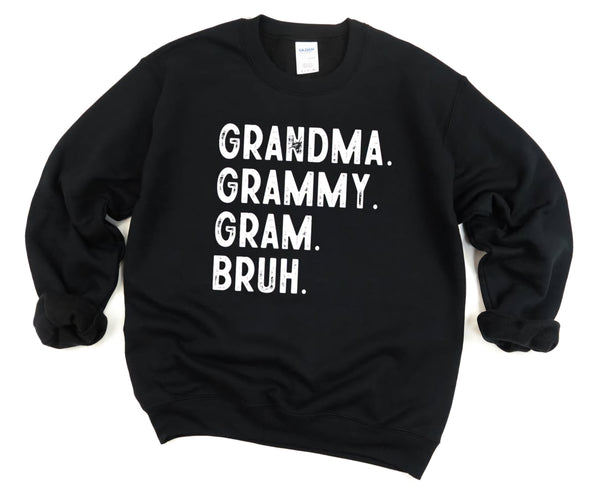 Grandma Bruh Sweatshirt