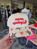 "Never Apologies" Cap