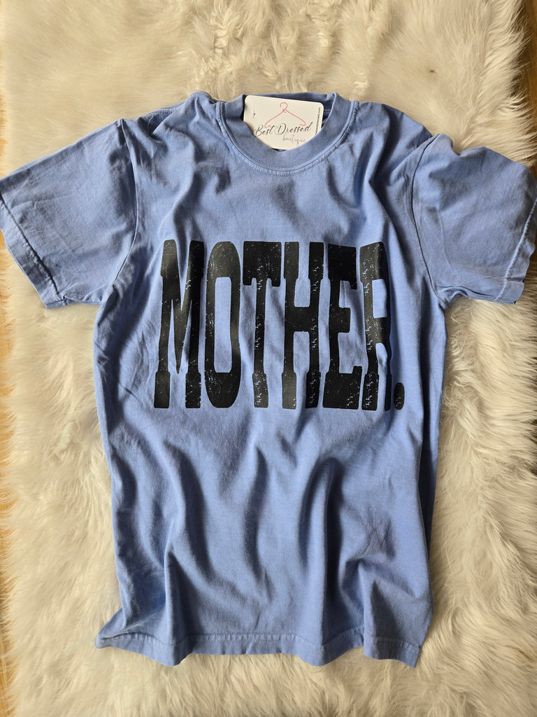 MOTHER. Blue Tee